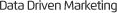 Data Driven Marketing